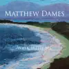 Matthew Dames - Walk With Me
